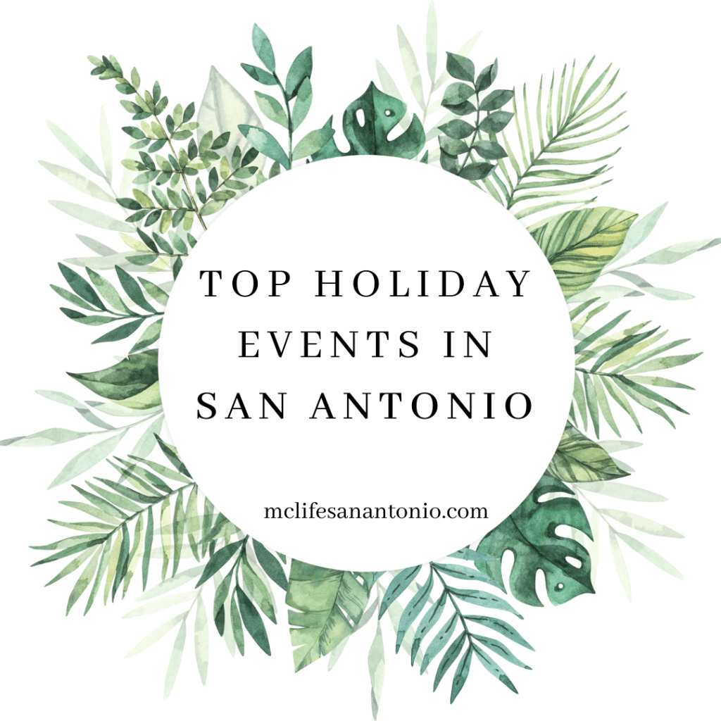 A green holiday wreath. Text in the center of the wreath reads "Top Holiday Events in San Antonio. mclifesanantonio.com"