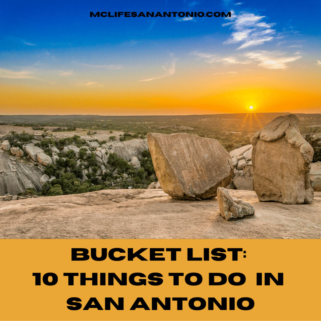 Image shows Enchanted Rock. Text underneath reads "Bucket List: 10 Things to Do in San Antonio"