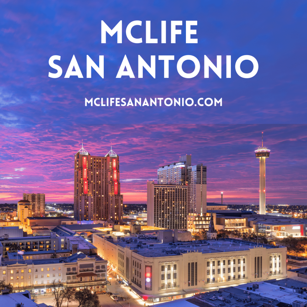 Skyline of San Antonio at night. Text reads "MCLife San Antonio mclifesanantonio.com"