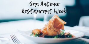 San Antonio Restaurant Week (better known as Culinaria) is an event where restaurants across the city offer special pre-fixed menus for lunch and dinner.