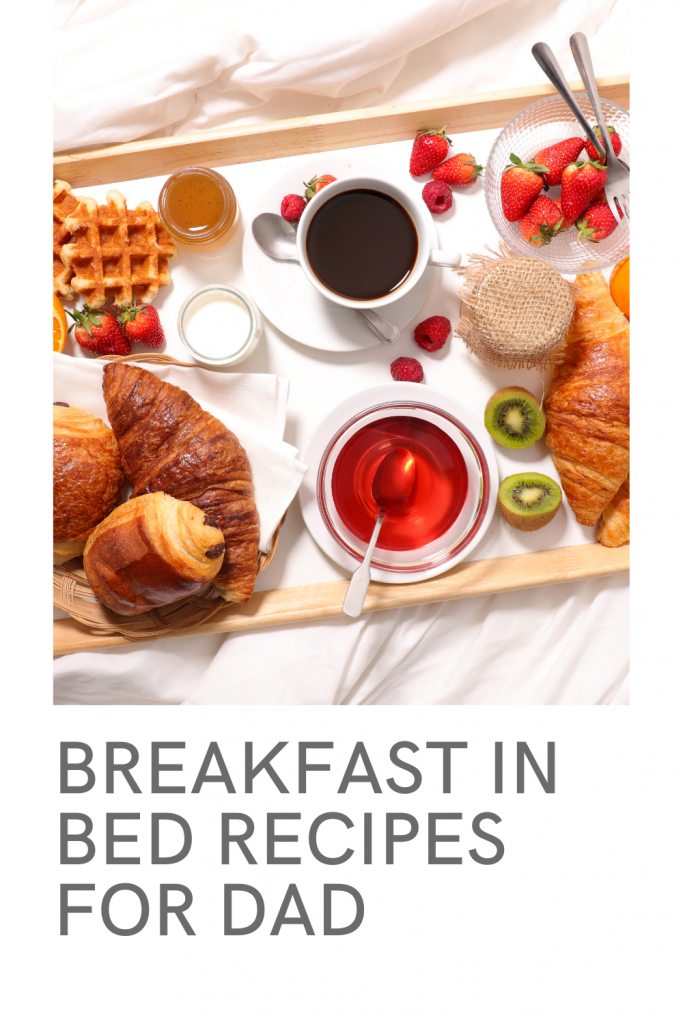 Breakfast In Bed Recipes For Dad MCLife San Antonio Apartment 