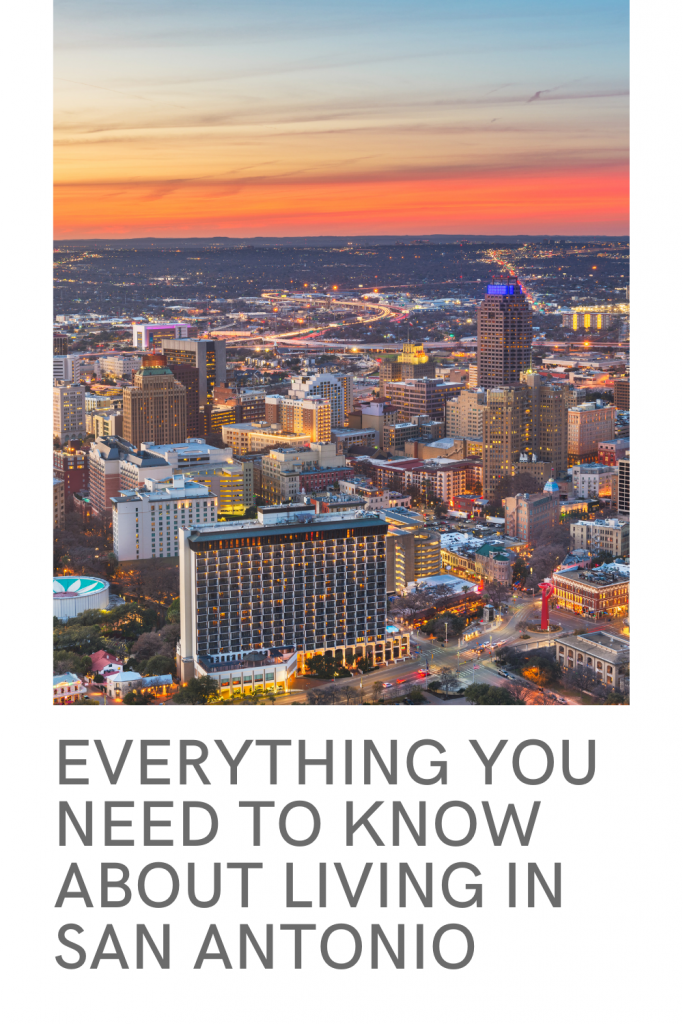 view of the skyline of San Antonio and the title saying everything you need to know about living in San Antonio on the bottom. 